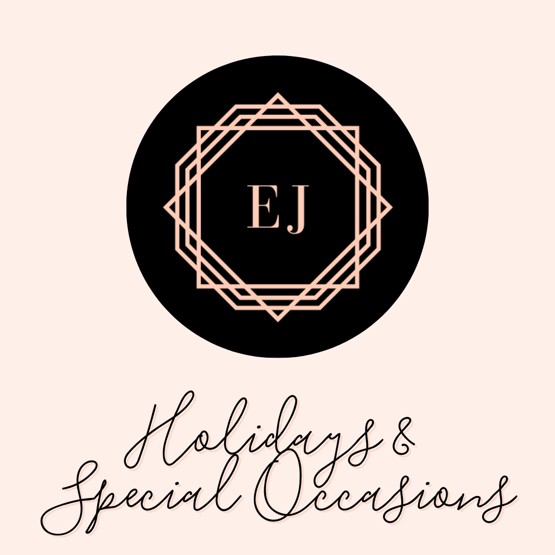 Holidays &amp; Special Occasions